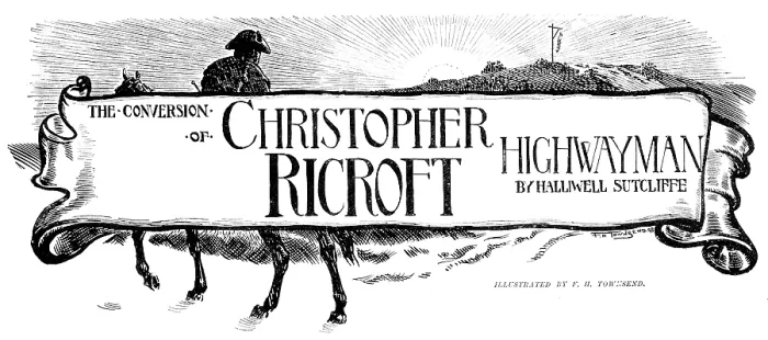 Impresión enmarcada : La Conversión de Christopher Ricroft, Bandido de Carretera, 1898. Creador: Desconocido. Impresión enmarcada : La Conversión de Christopher Ricroft, Bandido de Carretera, 1898. Creador: Desconocido.