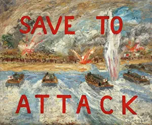 Second World War Artwork Imprime: 'Save to attack', 1943. Creators: Unknown, Central Office of Information